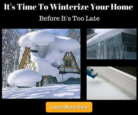 It's Time to winterize your home before it's too late